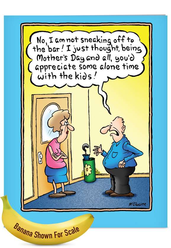 Alone Time Cartoons Mother's Day Card Randy Mcilwaine