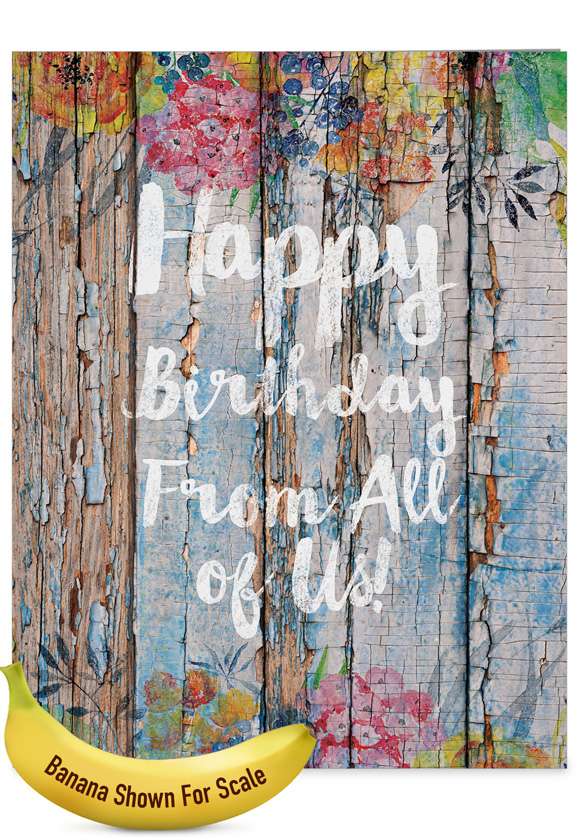 Creative Birthday Jumbo Greeting Card By NobleWorks Inc From NobleWorksCards.com - Blooming Driftwood