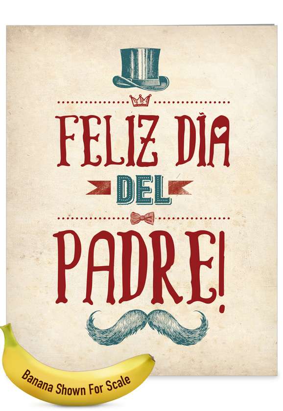 Creative Father's Day Jumbo Greeting Card From NobleWorksCards.com - Feliz Día del Padre