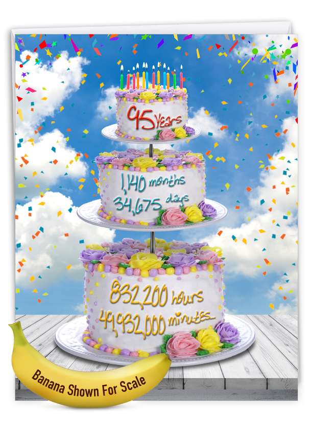 Hysterical Milestone Birthday Jumbo Printed Card From NobleWorksCards.com - 95 Year Time Count