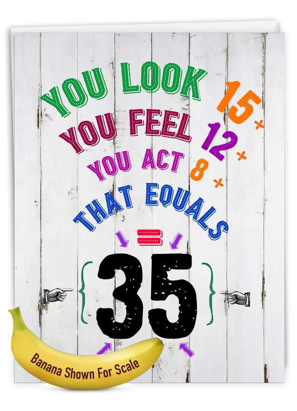 Funny Milestone Birthday Jumbo Paper Greeting Card From NobleWorksCards.com - Age Equation-35