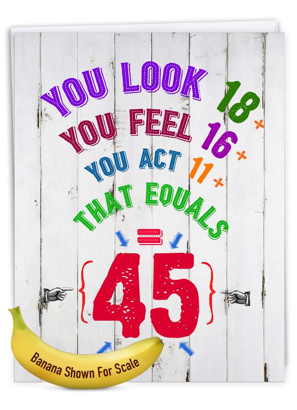 Hilarious Milestone Birthday Jumbo Printed Greeting Card From NobleWorksCards.com - Age Equation-45